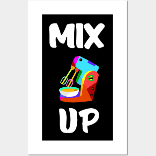 Mix it up Posters and Art